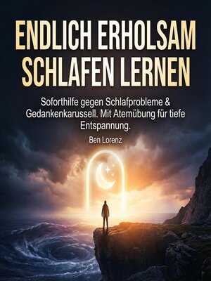 cover image of Endlich erholsam schlafen lernen